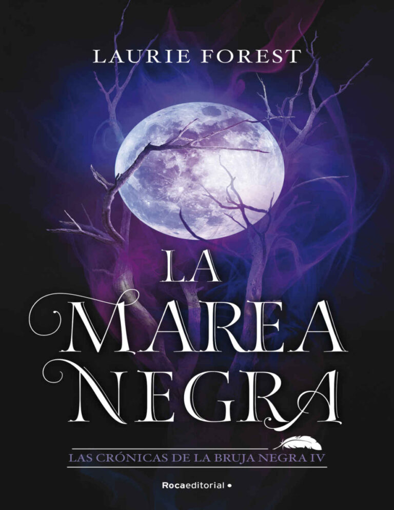 La marea negra Spanish Edition Laurie Forest Kitap Kapağı