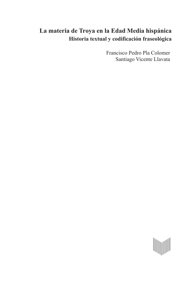 La materia de Troya en la Edad Media hispanica Spanish Edition Francisco Pedro Pla Colomer Kitap Kapağı