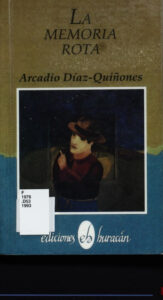La memoria rota Spanish Edition Arcadio Diaz Quinones Kitap Kapağı