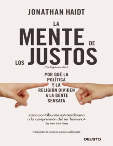 La mente de los justos Porque la politica y la religion Spanish Edition Jonathan Haidt Kitap Kapağı