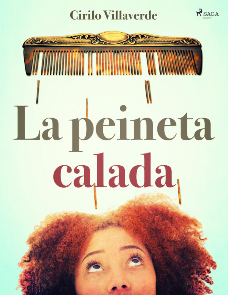 La peineta calada Spanish Edition Cirilo Villaverde Kitap Kapağı