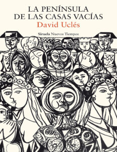 La peninsula de las casas vacias Spanish Edition David Ucles Kitap Kapağı