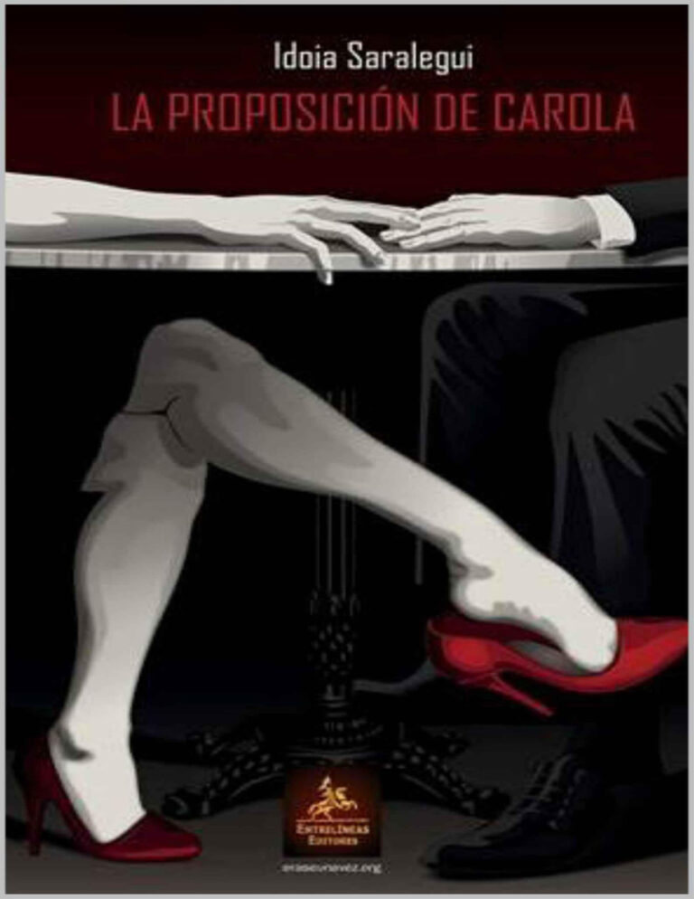 La proposicion de Carola Spanish Edition Idoia Saralegui Kitap Kapağı
