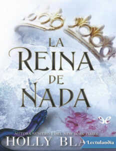 La reina de nada Spanish Edition Holly Black Kitap Kapağı