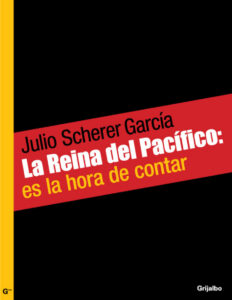 La reina del Pacifico es la hora de contar Spanish Edition Scherer Garcia Kitap Kapağı