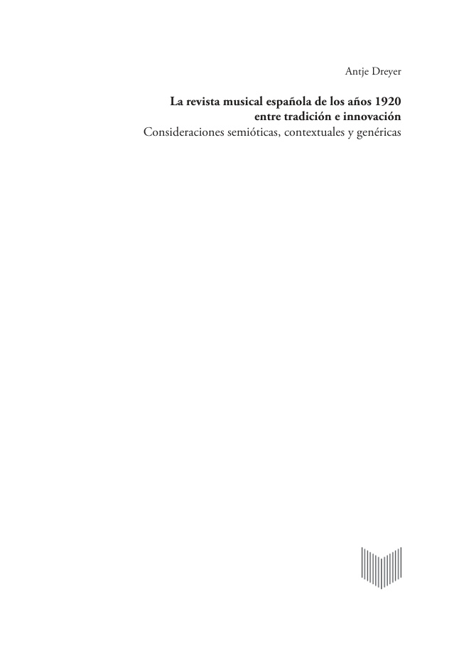 La revista musical espanola de los anos 1920 entre tradicion e innovacion Consideraciones semioticas contextuales y genericas Spanish Edition Antje Dreyer Kitap Kapağı
