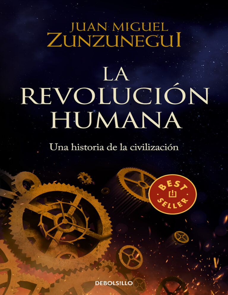 La revolucion humana Spanish Edition Juan Miguel Zunzunegui Kitap Kapağı