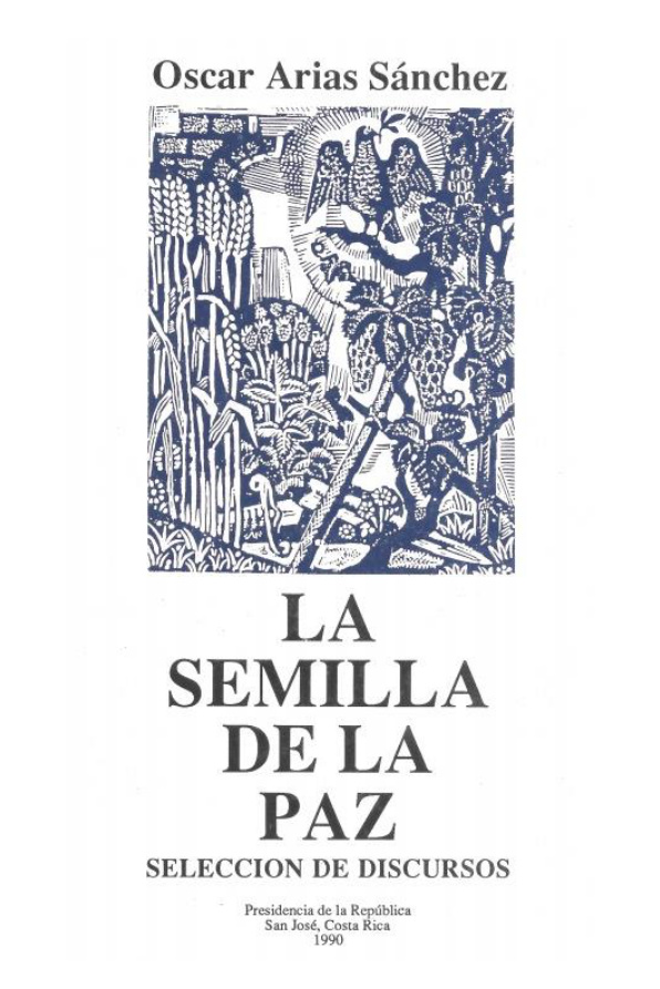 La semilla de la paz Spanish Edition Oscar Arias Sanchez Kitap Kapağı