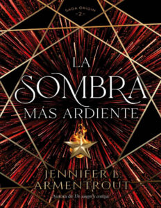 La sombra mas ardiente Spanish Edition Jennifer L Armentrout Kitap Kapağı
