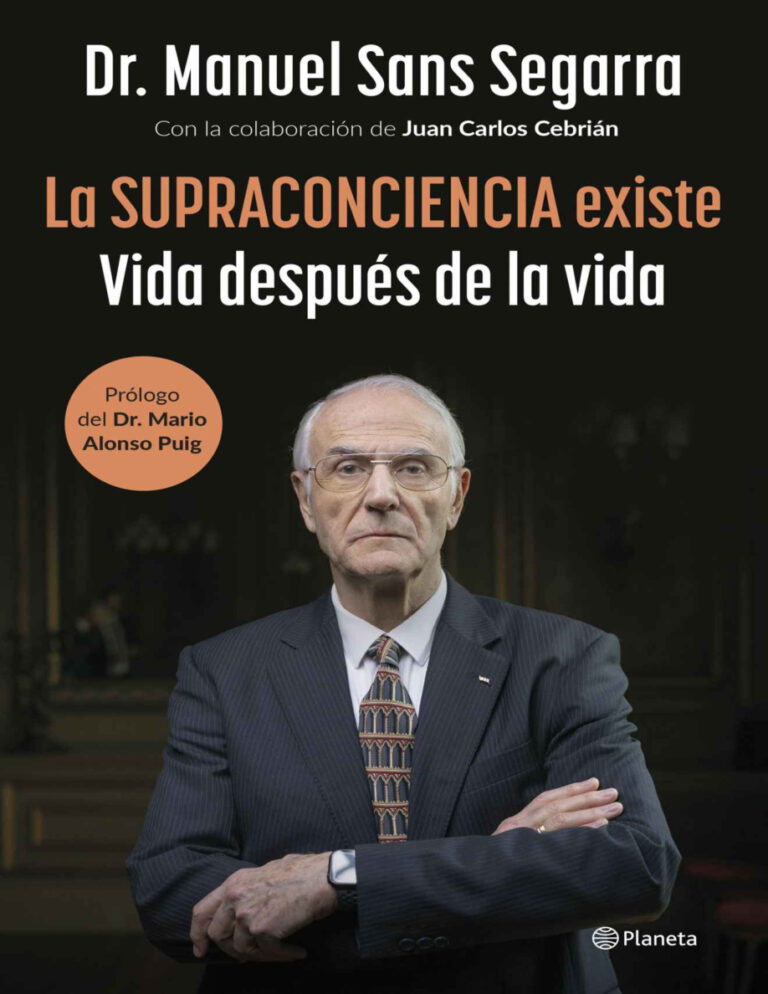 La supraconciecia existevida despues de la vida Spanish Edition Dr Manuel sans Kitap Kapağı