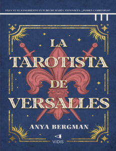 La tarotista de Versalles Spanish Edition Anya bergman Kitap Kapağı