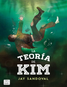La teoria de Kim Spanish Edition Jay Sandoval Kitap Kapağı