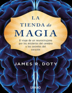 La tienda de la magia Spanish Edition James Doty Kitap Kapağı