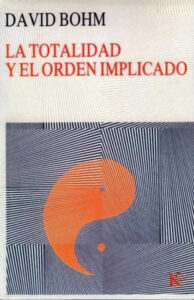 La totalidad y el orden implicado Spanish Edition David Bohm Kitap Kapağı