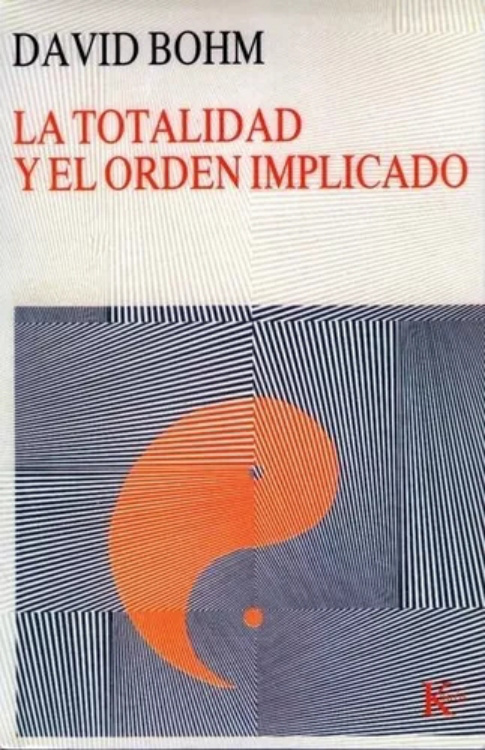 La totalidad y el orden implicado Spanish Edition David Bohm Kitap Kapağı