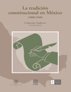 La tradicion constitucional en Mexico Spanish Edition Catherine Andrews Kitap Kapağı
