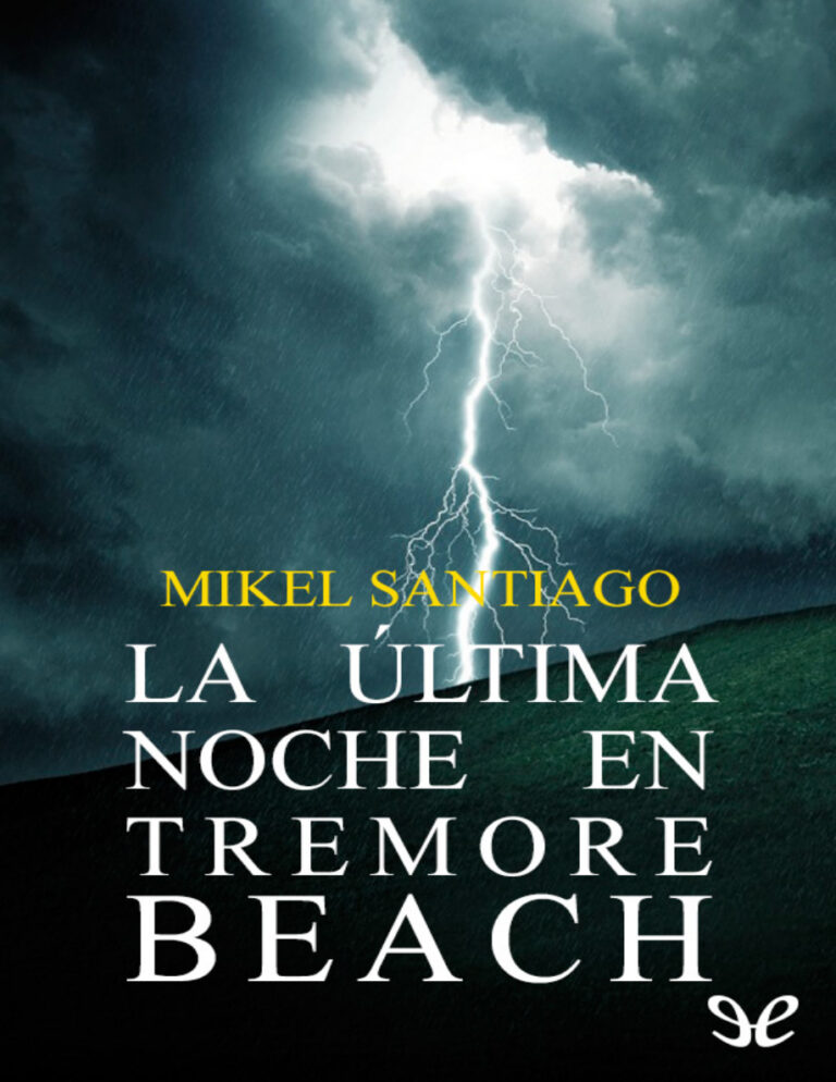 La ultima noche en Tremore beach Spanish Edition Mikel Santiago Kitap Kapağı