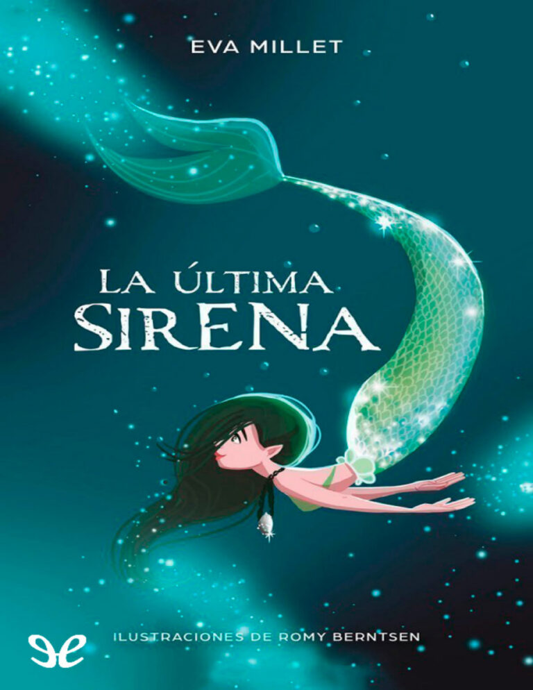 La ultima sirena Spanish Edition Eva Millet Kitap Kapağı