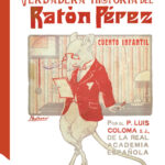 La verdadera historia del Raton Perez Spanish Edition P Luis Coloma S J Kitap Kapağı