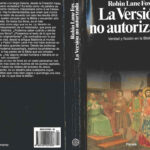 La version no autorizada verdad y ficcion en la Biblia Spanish Edition Robin Lane Fox Kitap Kapağı