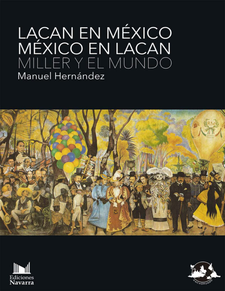 Lacan en Mexico Mexico en Lacan Miller y el mundo Spanish Edition Manuel Hernandez Kitap Kapağı