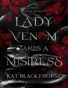 Lady Venom Takes A Mistress Kat Blackthorne Kitap Kapağı