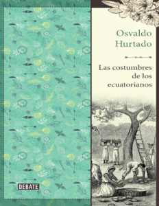 Las Costumbres de los Ecuatorianos Spanish Edition Osvaldo Hurtado Kitap Kapağı