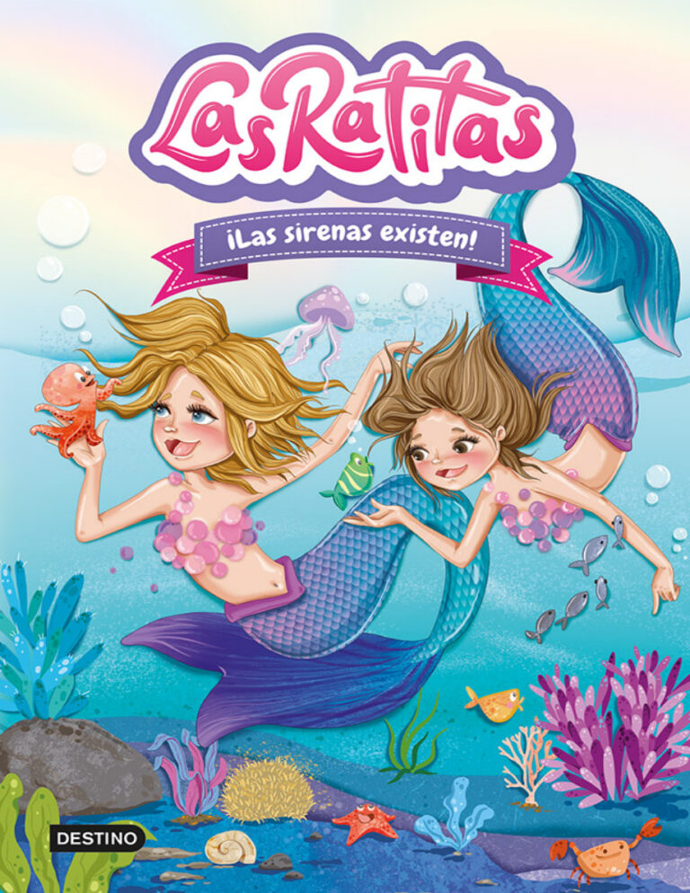 Las Ratitas 5 !Las sirenas existen Spanish Edition Las Ratitas Kitap Kapağı