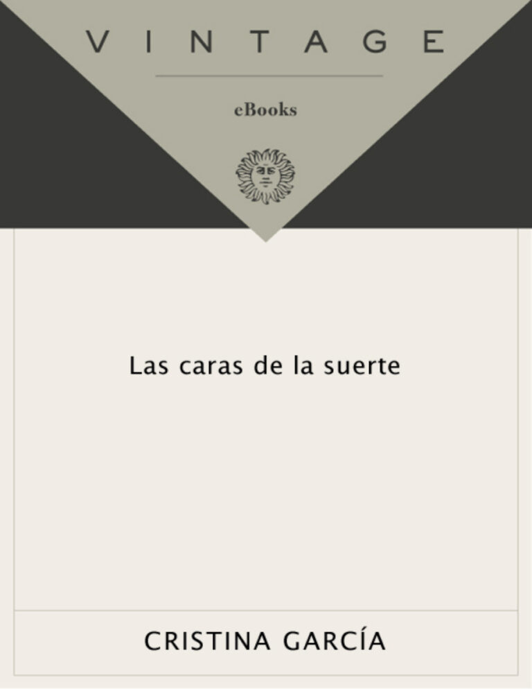 Las caras de la suerte Spanish Edition Cristina Garcia Kitap Kapağı