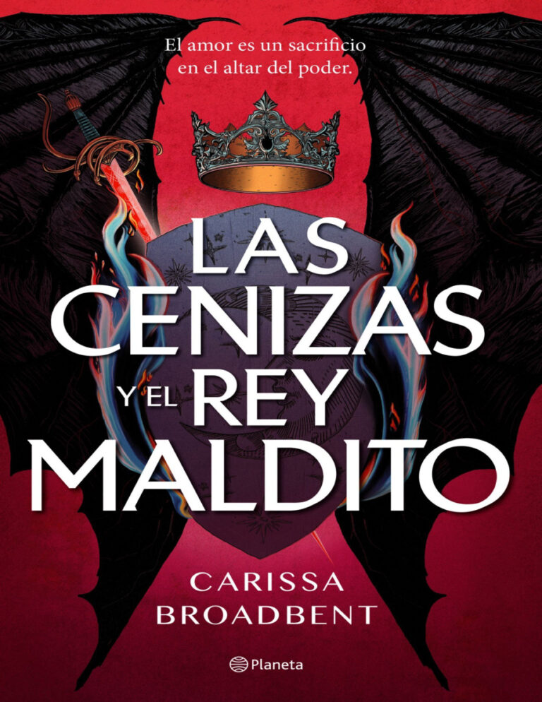Las cenizas y el rey maldito Spanish Edition Carissa Broadbent Kitap Kapağı