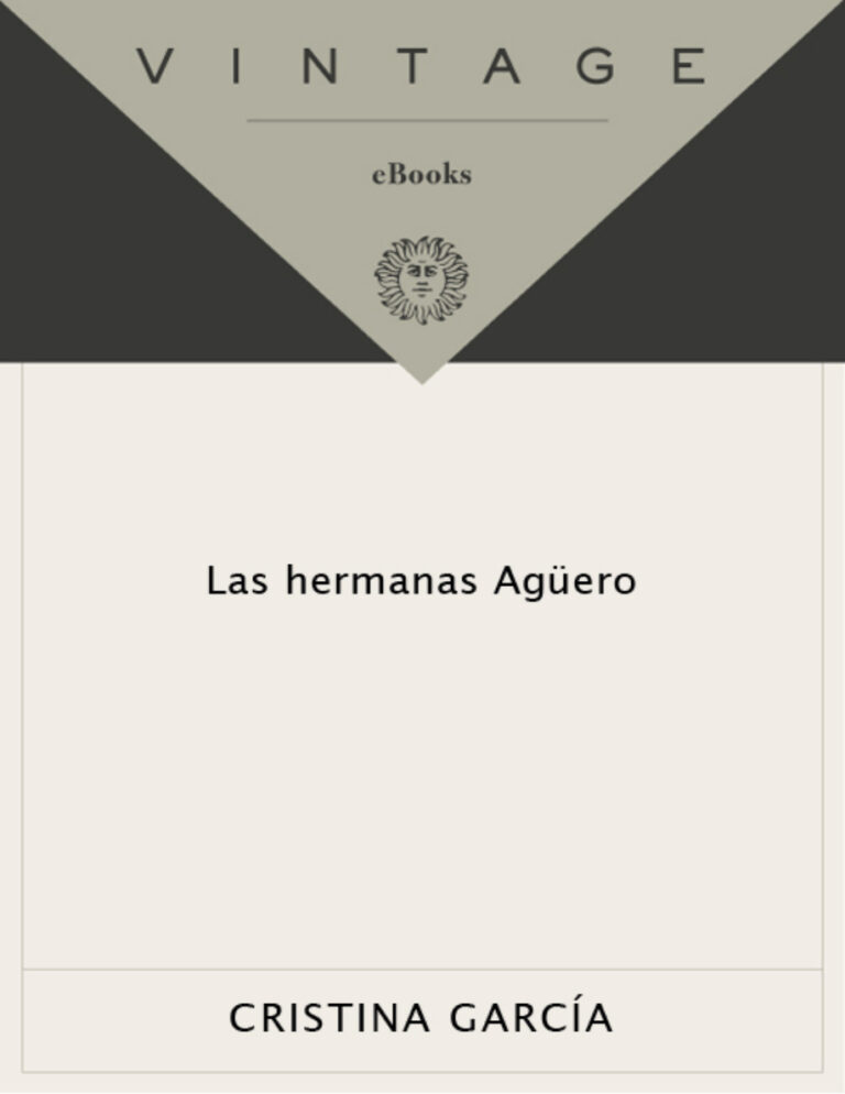 Las hermanas Aguero Spanish Edition Cristina Garcia Kitap Kapağı