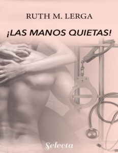 !Las manos quietas Spanish Edition Ruth M Lerga Kitap Kapağı