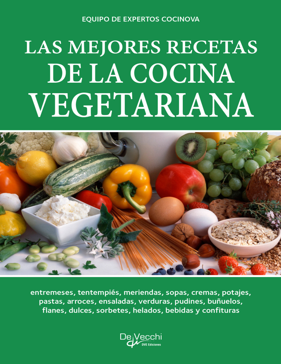 Las mejores recetas de la cocina vegetariana PDF Download