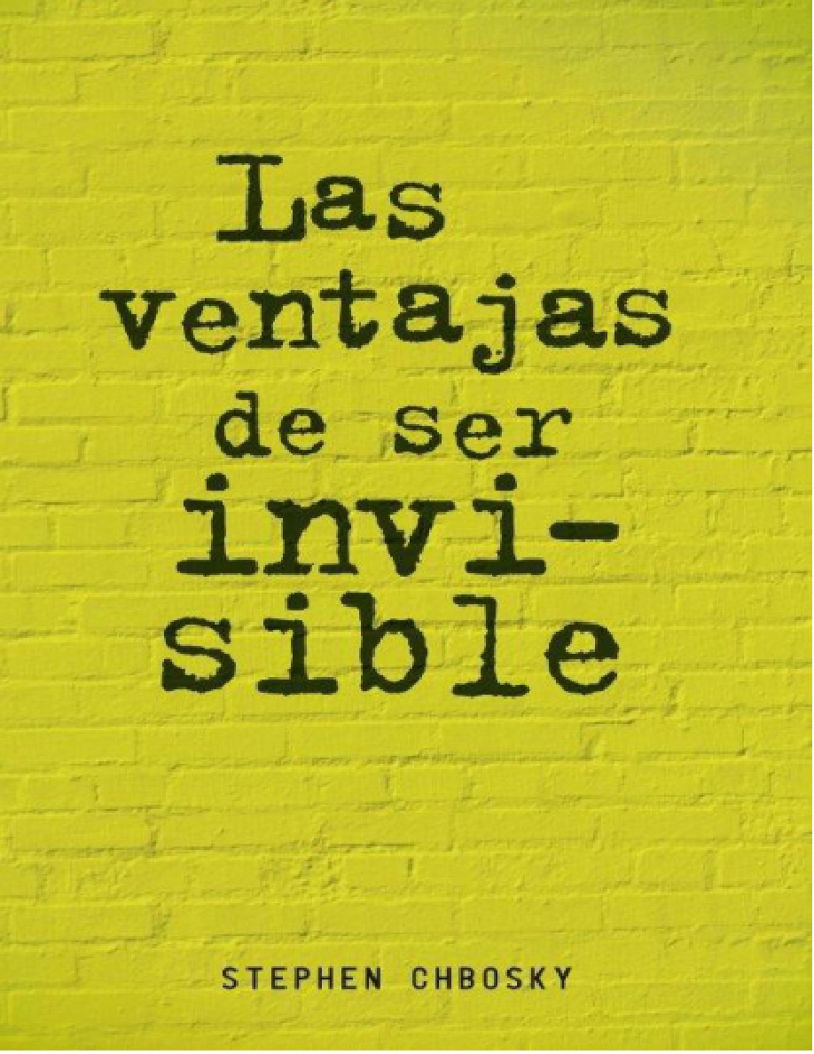 Las ventajas de ser invisible PDF Download