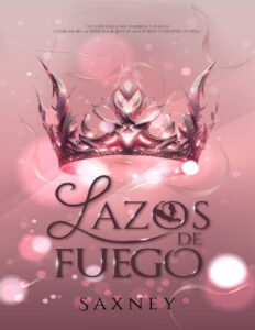 Lazos de fuego Spanish Edition Saxney Kitap Kapağı
