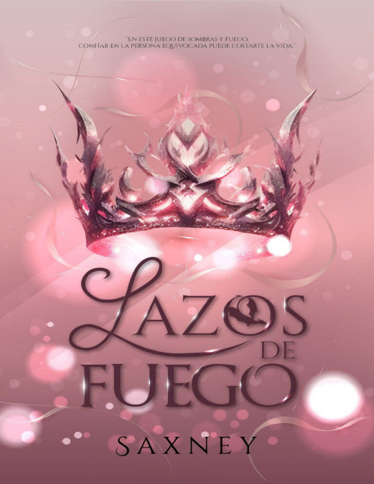 Lazos de fuego Spanish Edition Saxney Kitap Kapağı