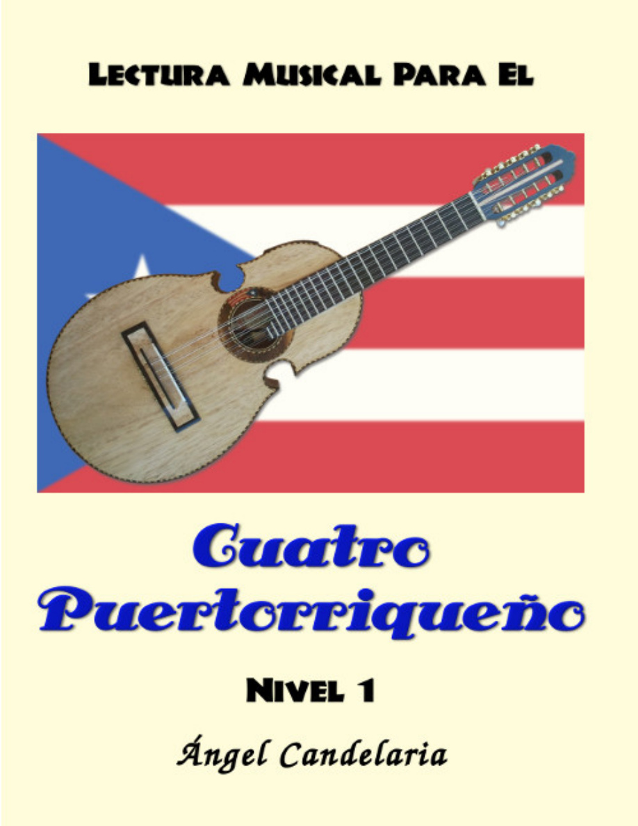 Lectura Musical para el Cuatro Puertorriqueño: Nivel 1 PDF Download