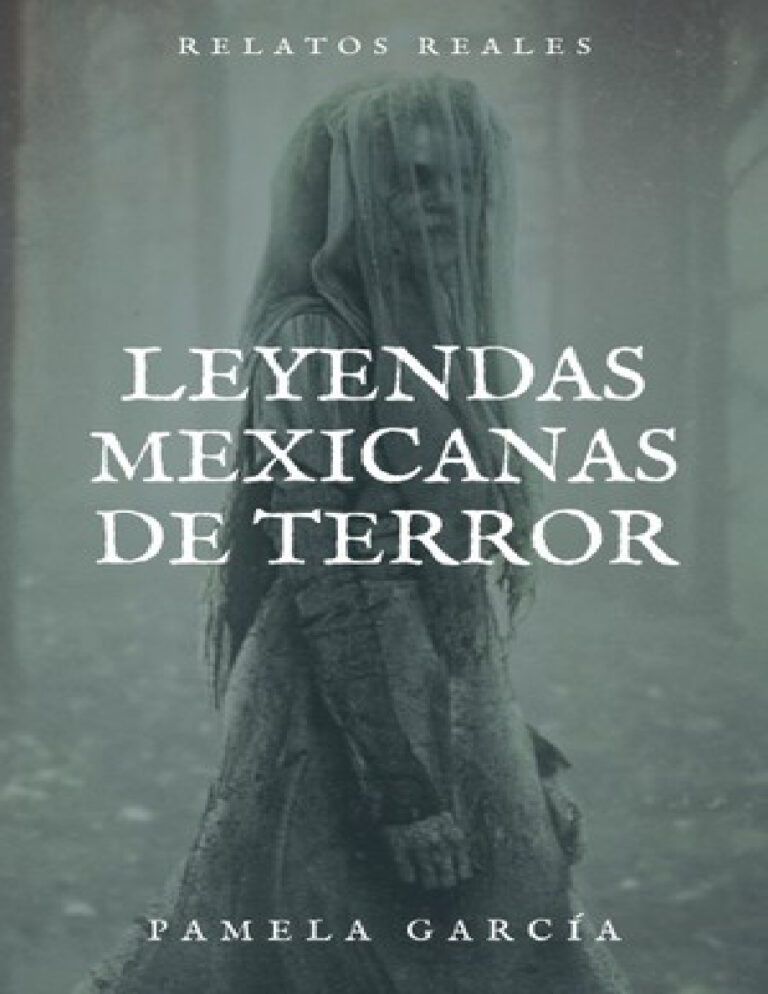 Leyendas mexicanas de terror Spanish Edition Pamela Garcia Kitap Kapağı