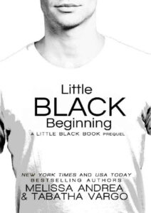 Little Black Beginning A Little Black Book Prequel tabatha vargo n Melissa Andrea Spanish Edition Tabatha vargo Kitap Kapağı