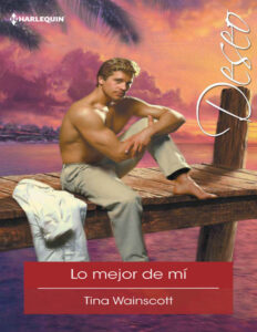 Lo mejor de mi Spanish Edition Tina Wainscott Kitap Kapağı