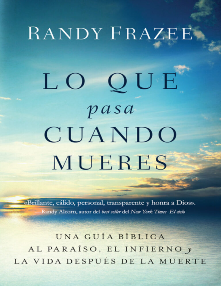 Lo que pasa cuando mueres Spanish Edition Randy Frazee Kitap Kapağı
