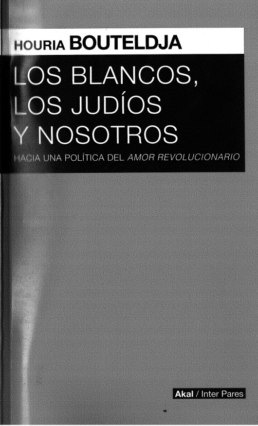 Los blancos Spanish Edition Houria Bouteldja Kitap Kapağı