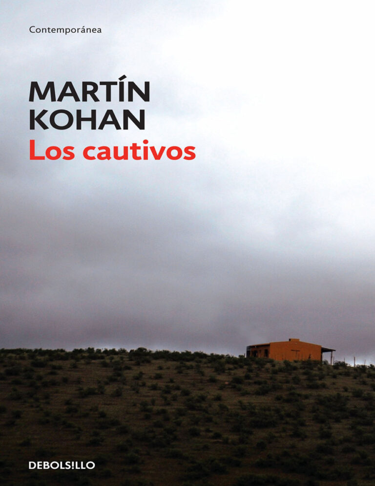 Los cautivos Spanish Edition Martin Kohan Kitap Kapağı