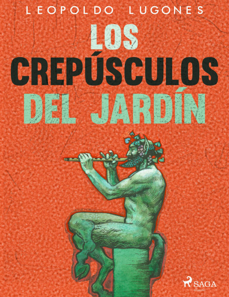 Los crepusculos del jardin Spanish Edition Leopoldo Lugones Kitap Kapağı