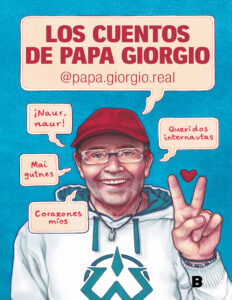 Los cuentos de Papa Giorgio Spanish Edition Papa Giorgio Kitap Kapağı