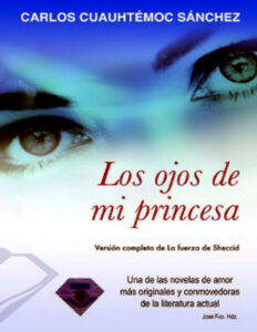 Los ojos de mi princesa Spanish Edition Carlos Cuauhtemoc Sanchez Kitap Kapağı