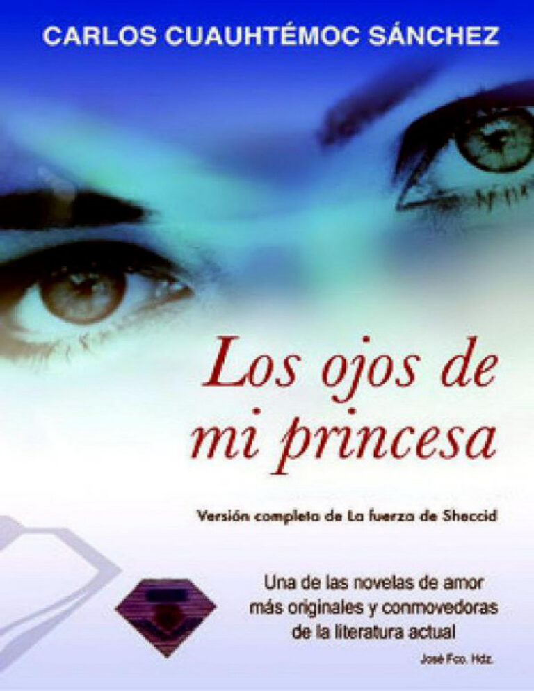 Los ojos de mi princesa Spanish Edition Carlos Cuauhtemoc Sanchez Kitap Kapağı