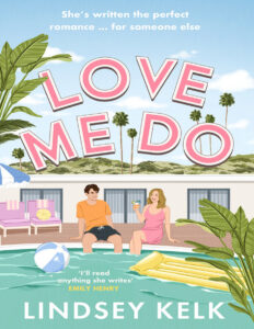 Love Me Do Lindsey Kelk Kitap Kapağı