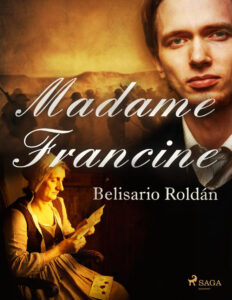Madame Francine Spanish Edition Belisario Roldan Kitap Kapağı