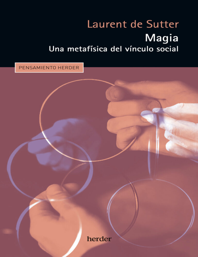 Magia Una metafisica del vinculo social Spanish Edition Laurent de Sutter Kitap Kapağı
